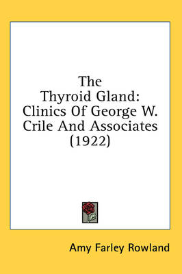The Thyroid Gland - Amy Farley Rowland