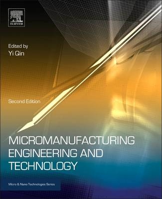 Micromanufacturing Engineering and Technology - 