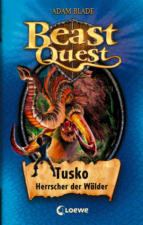 Beast Quest (Band 17) - Tusko, Herrscher der Wälder - Adam Blade
