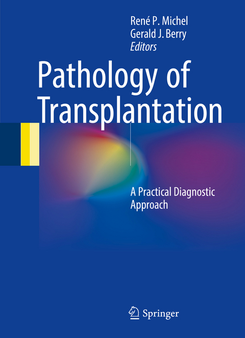 Pathology of Transplantation - 