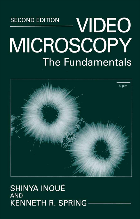 Video Microscopy - Shinya Inoué, Kenneth R. Spring