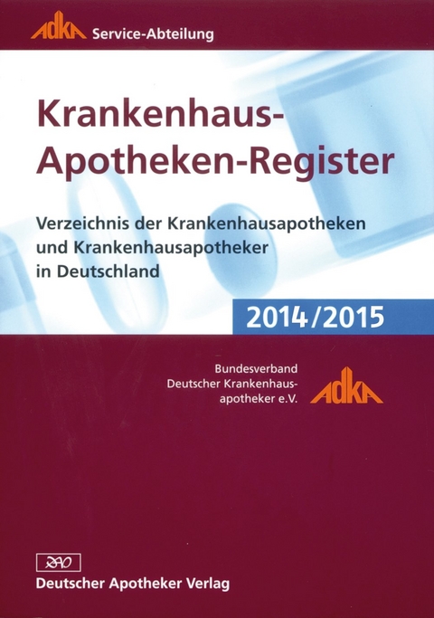 Krankenhaus-Apotheken-Register 2014/2015