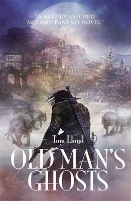 Old Man's Ghosts - Tom Lloyd