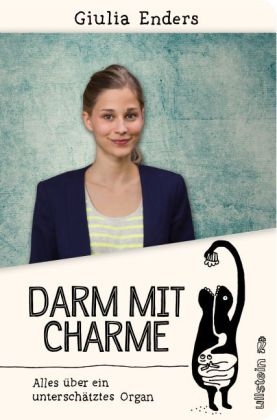 Darm mit Charme [Sonderausgabe] - Giulia Enders