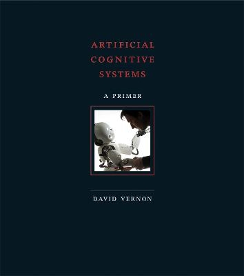 Artificial Cognitive Systems - David Vernon