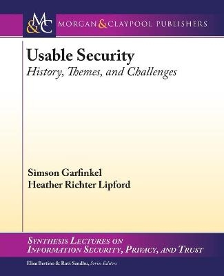 Usable Security - Simson Garfinkel, Heather Richter Lipford