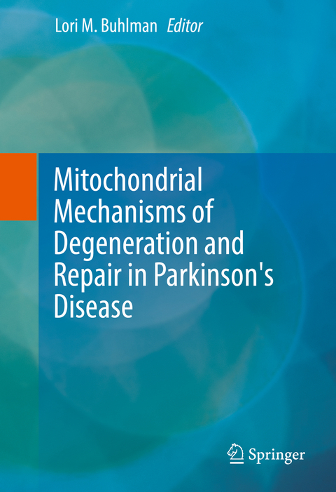 Mitochondrial Mechanisms of Degeneration and Repair in Parkinson's Disease - 