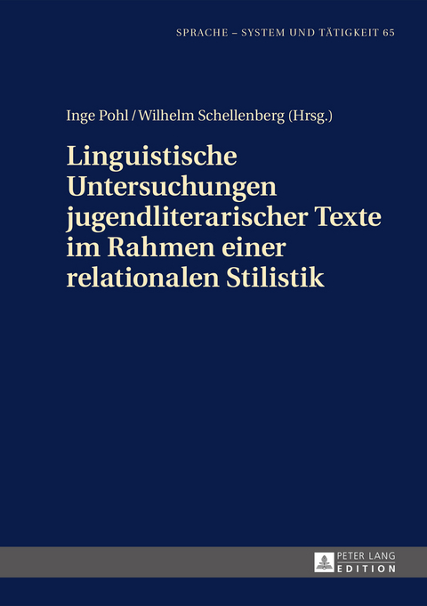 Linguistische Untersuchungen jugendliterarischer Texte im Rahmen einer relationalen Stilistik - 