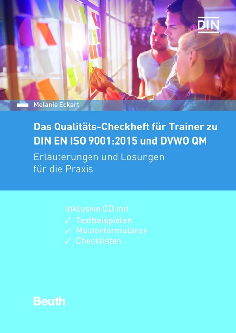 Das Qualitäts-Checkheft für Trainer zu DIN EN ISO 9001:2015 und DVWO QM -  Melanie Eckart