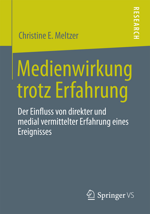 Medienwirkung trotz  Erfahrung - Christine E. Meltzer