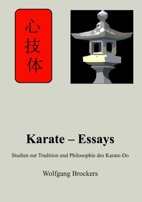 Karate – Essays - Wolfgang Brockers