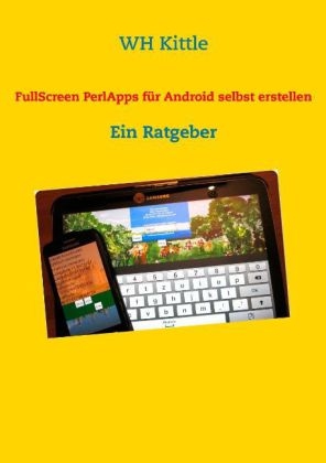 FullScreen PerlApps für Android selbst erstellen - WH Kittle