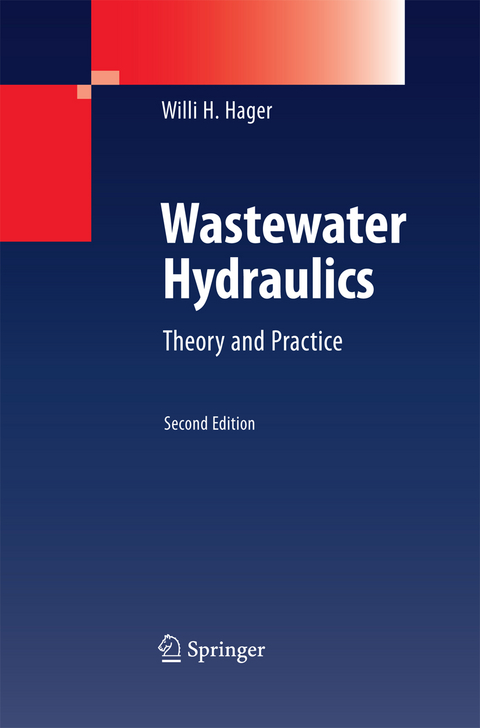 Wastewater Hydraulics - Willi H. Hager