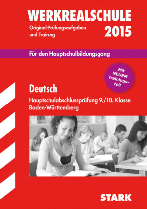 Abschlussprüfung Hauptschule Baden-Württemberg - Deutsch - Peter Forster, Anita Hahn, Brigitte Simon, Peter Simon, Marion Kammer, Henrike Schniepp, Birgit Schmon