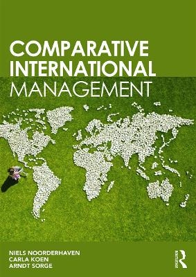 Comparative International Management - Arndt Sorge, Niels Noorderhaven, Carla Koen