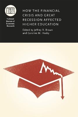 How the Financial Crisis and Great Recession Affected Higher Education - 