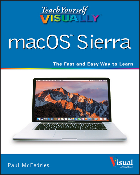 Teach Yourself VISUALLY macOS Sierra -  Paul McFedries