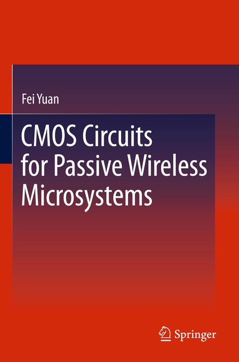 CMOS Circuits for Passive Wireless Microsystems - Fei Yuan