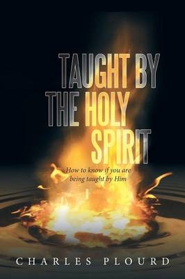 Taught by the Holy Spirit - Charles Plourd