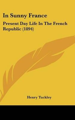In Sunny France - Henry Tuckley