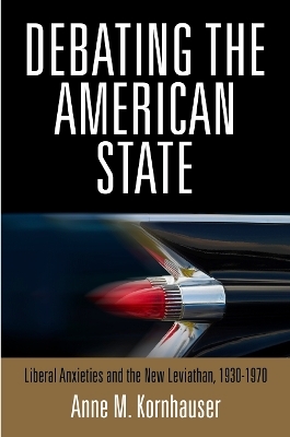 Debating the American State - Anne M. Kornhauser