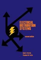 Electrical Distribution Systems, Second Edition - Dale R. Patrick, Stephen W. Fardo