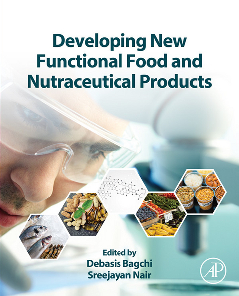 Developing New Functional Food and Nutraceutical Products - 