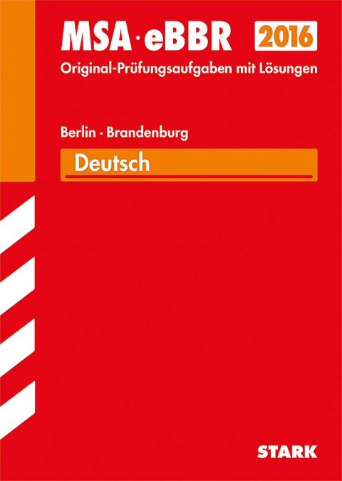 Mittlerer Schulabschluss Berlin/Brandenburg - Deutsch - Marion Kammer, Juliane Schumacher