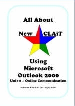 All About New CLAiT Using Microsoft Outlook 2000 - Andrea Jones