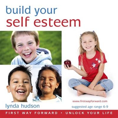 Build Your Self Esteem - Lynda Hudson