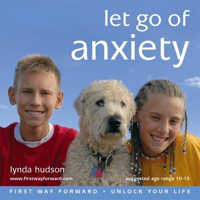 Let Go of Anxiety - Lynda Hudson