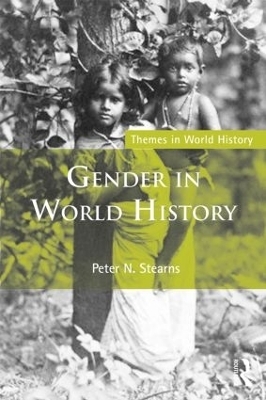 Gender in World History - Peter N. Stearns