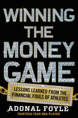 Winning the Money Game - Adonal Foyle