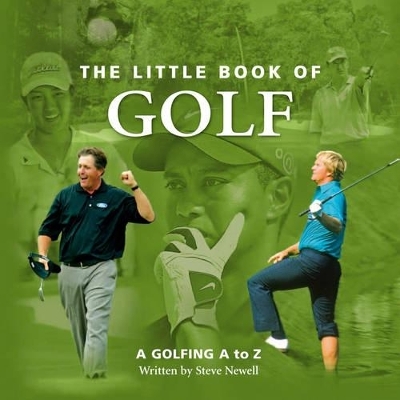 The Little Book of Golf - Steve Newell