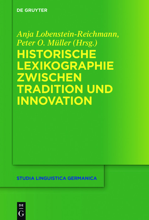 Historische Lexikographie zwischen Tradition und Innovation - 