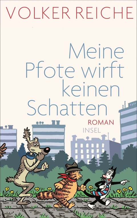 Meine Pfote wirft keinen Schatten -  Volker Reiche