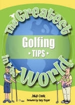 The Greatest Golfing Tips in the World - John Cook