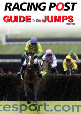 "Racing Post" Guide to the Jumps - 