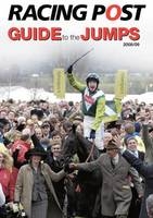 "Racing Post" Guide to the Jumps - 
