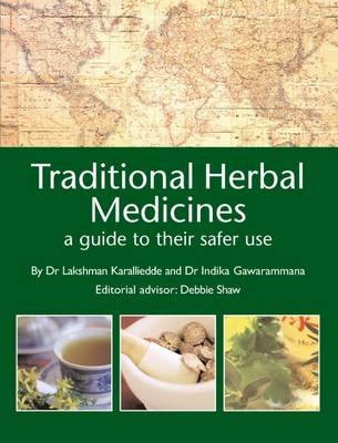 Traditional Herbal Medicines - Lakshman Karalliedde, Rita Fitzpatrick, Debbie Shaw