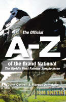 A-Z of the Grand National - John Cottrell, Marcus Armytage