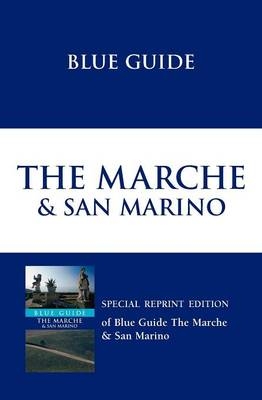 Blue Guide The Marche and San Marino - Ellen Grady
