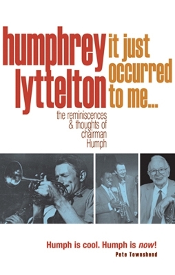 It Just Occurred to Me? - Humphrey Lyttelton