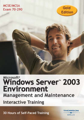Microsoft Windows Server 2003 Environment Management and Maintenance 30 Hour Interactive Course -  TS Interactive
