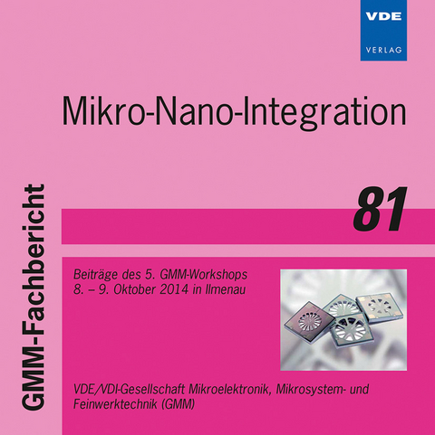 GMM-Fb. 81: Mikro-Nano-Integration