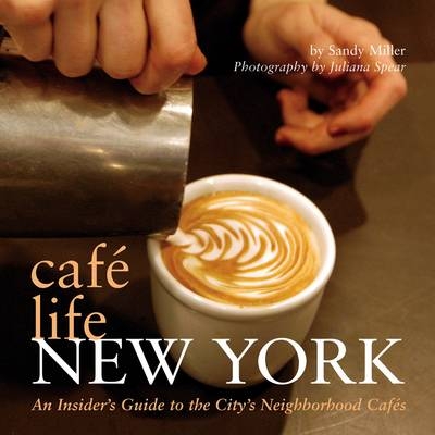 Cafe Life New York - Sandy Miller