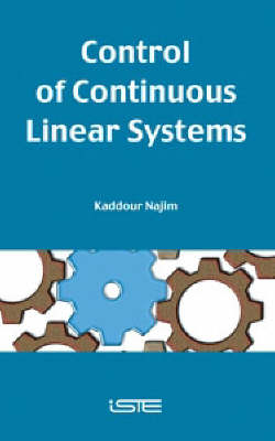 Control of Continuous Linear Systems - Kaddour Najim