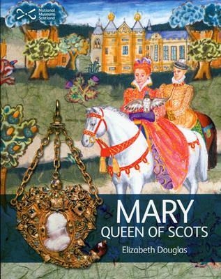 Mary Queen of Scots - Elizabeth Douglas