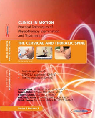 Practical Techniques of Physiotherapy Examination and Treatment of the Cervical and Thoracic Spine - Helen French, Karen McCreesh, Jeremy Walsh
