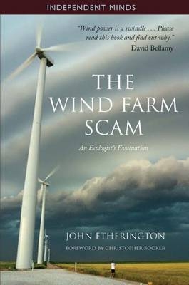 The Wind Farm Scam - John Etherington